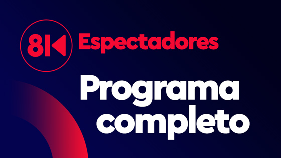 Programa completo 9/11/2024 — Programas completos — Espectadores | El Espectador 810